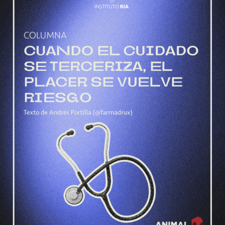 Cuando el cuidado se terceriza, el placer se vuelve riesgo