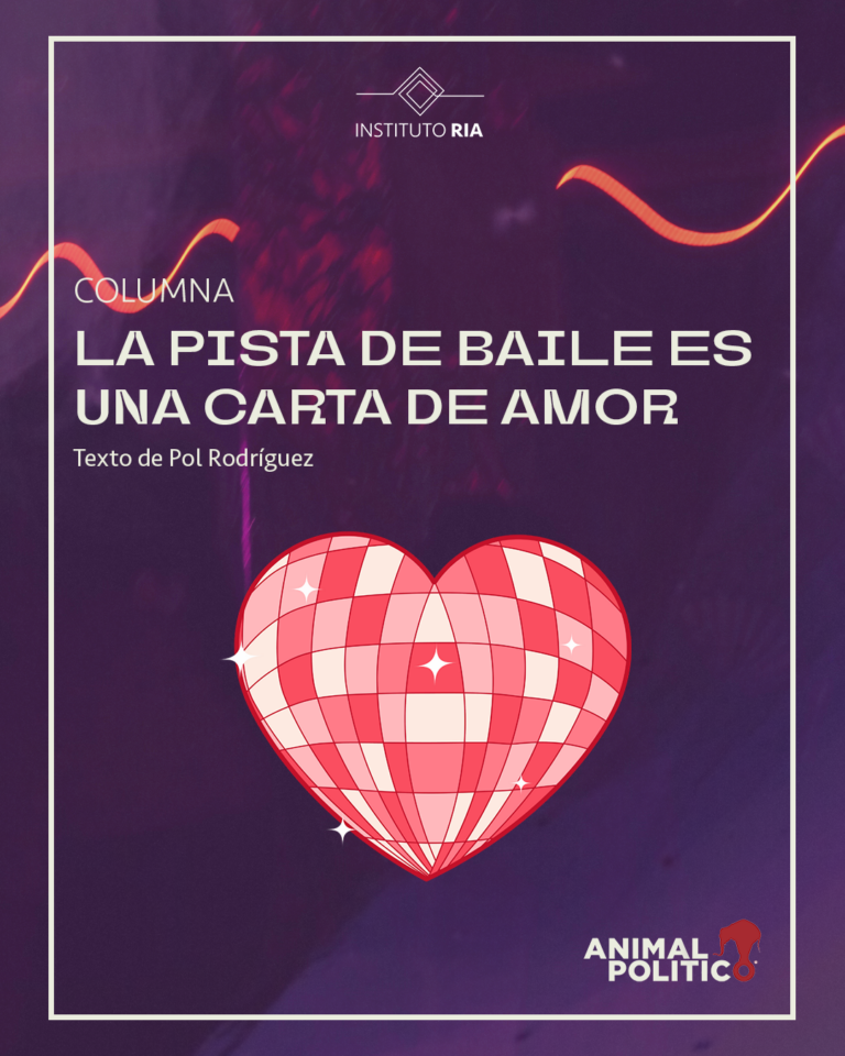 La pista de baile es una carta de amor